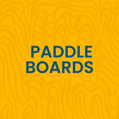 PADDLE BOARDS
