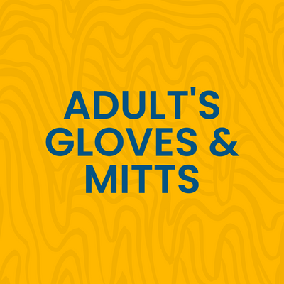 ADULT'S GLOVES & MITTS