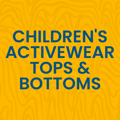 CHILDREN'S ACTIVEWEAR TOPS & BOTTOMS