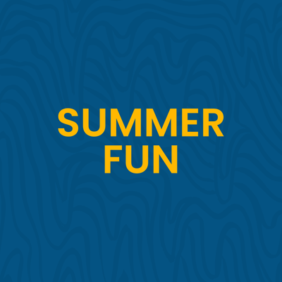 SUMMER FUN