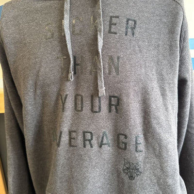 Men's Sicker Than Your Average Hoodie: gray-men-2XL